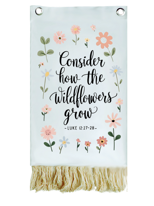 Consider how the wildflowers grow banner